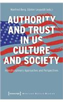 Authority and Trust in Us Culture and Society