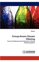 Group-Aware Stream Filtering