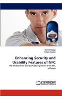 Enhancing Security and Usability Features of Nfc