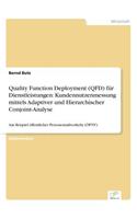 Quality Function Deployment (QFD) für Dienstleistungen