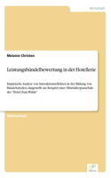 Leistungsbündelbewertung in der Hotellerie: Empirische Analyse von Interaktionseffekten in der Bildung von Bündelurteilen, dargestellt am Beispiel einer Mittelalterpauschale des Hotel Zum Wald