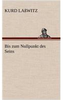 Bis Zum Nullpunkt Des Seins