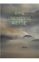 Eine Unendliche Reise: (German)