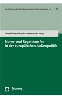 Norm- Und Regeltransfer in Der Europaischen Aussenpolitik