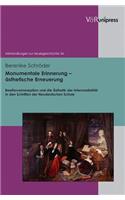 Monumentale Erinnerung asthetische Erneuerung: Beethovenrezeption und die Asthetik der Intermedialität in den Schriften der Neudeutschen Schule