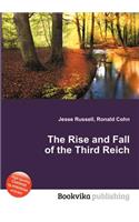 The Rise and Fall of the Third Reich