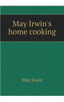 May Irwin's Home Cooking