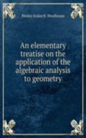 elementary treatise on the application of the algebraic analysis to geometry
