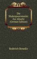 Die Shakespearomanie: Zur Abwehr (German Edition)