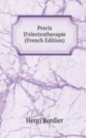 Precis D'electrotherapie (French Edition)