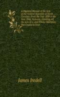 Digested Manual of the Acts of the General Assembly of North Carolina: From the Year 1838 to the Year 1846, Inclusive, Omitting All the Acts of a . and Whose Operation Has Ceased to Exist