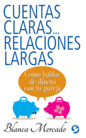 Cuentas Claras...Relaciones Largas