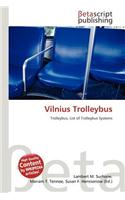 Vilnius Trolleybus: (English)
