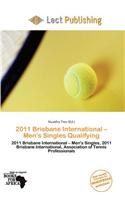 2011 Brisbane International - Men's Singles Qualifying