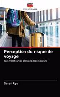Perception du risque de voyage