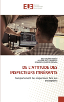 de l'Attitude Des Inspecteurs Itinérants