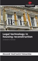 Legal technology in housing reconstruction