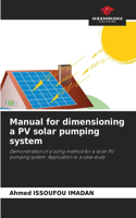 Manual for dimensioning a PV solar pumping system