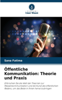 Öffentliche Kommunikation: Theorie und Praxis