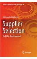 Supplier Selection: An McDa-Based Approach