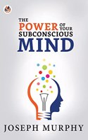 Power of Your Subconscious Mind