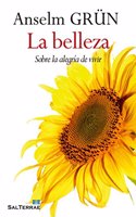 La belleza: Sobre la alegria de vivir