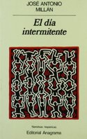 Dia Intermitente, El