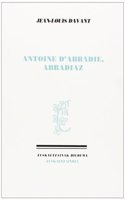 Antoine dÂ¿Abbadie, Abbadiaz