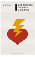 Origenes del Amor y del Odio
