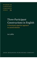 Three-Participant Constructions in English