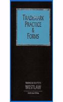 Trademark Practice and Forms