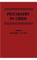 Psychiatry in Crisis