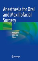 Anesthesia for Oral and Maxillofacial Surgery