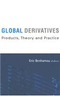 Global Derivatives: Products, Theory and Practice