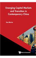Emerging Capital Markets and Transition in Contemporary China