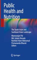 Public Health and Nutrition: The South Asian and Southeast Asian Landscape