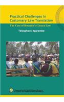 Practical Challenges in Customary Law Translation