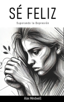 Sé Feliz