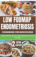 Low Fodmap Endometriosis Cookbook for Beginners