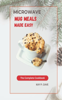 Microwave Mug Meals Made Easy