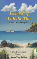 Washed Up With the Tide