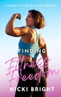 Finding Fitness Freedom