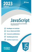 JavaScript: Eine umfassende Einführung in die beliebte Programmiersprache