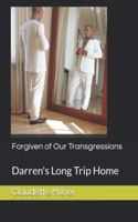 Forgiven of Our Transgressions