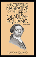 The Interesting Narrative of the Life of Olaudah Equiano Illustrated