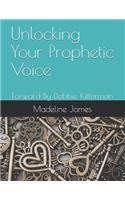 Unlocking Your Prophetic Voice