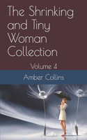 The Shrinking and Tiny Woman Collection