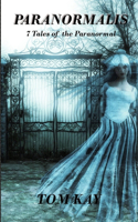 Paranormalis: 7 Tales of the Paranormal(Paranormalis)