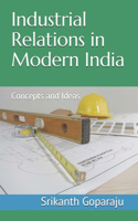 Industrial Relations in Modern India