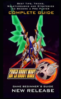 Super Robot Wars 30 Complete Guide: Tips - Tricks - And More!